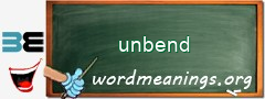 WordMeaning blackboard for unbend